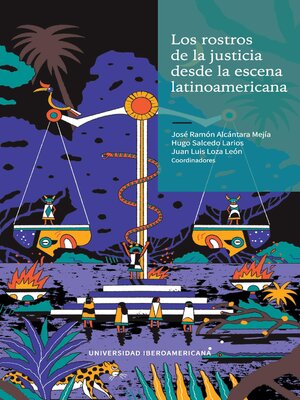 cover image of Los rostros de la justicia desde la escena latinoamericana